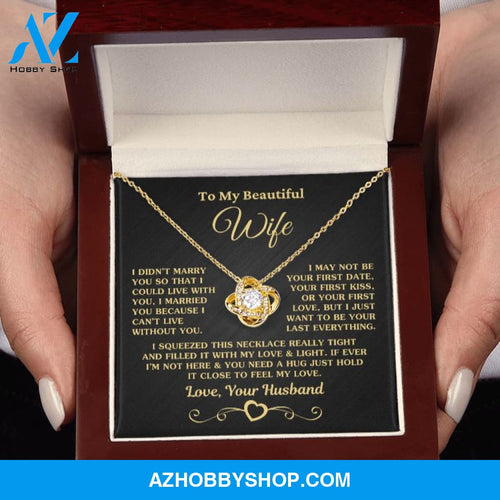 (Almost Sold Out) Gift for Wife "I Can't Live Without You" Gold Knot Necklace