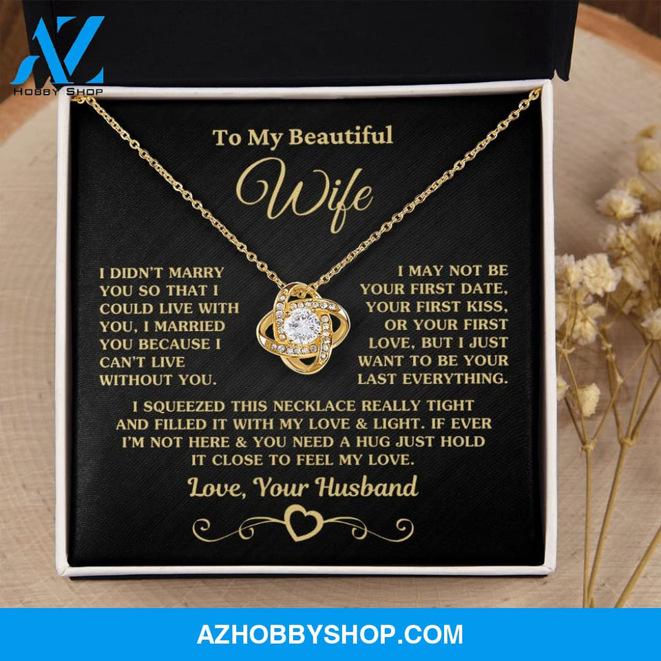 (Almost Sold Out) Gift for Wife "I Can't Live Without You" Gold Knot Necklace