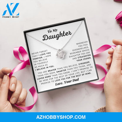 [Almost Sold Out] To My Daughter - Believe In Yourself - Love Knot Necklace
