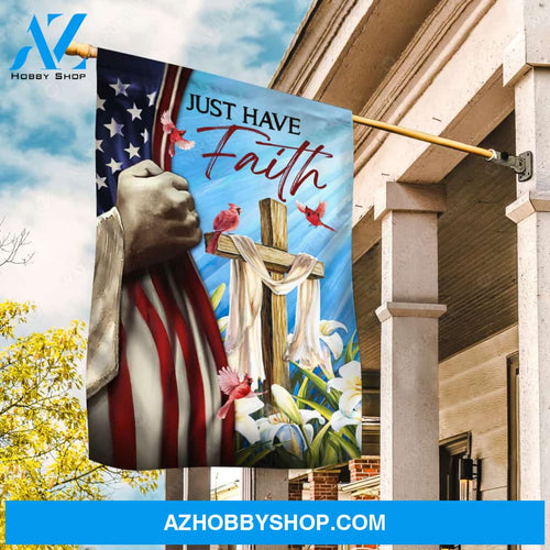 American flag, Jesus hand, Wooden cross, Just have faith - Jesus Flag