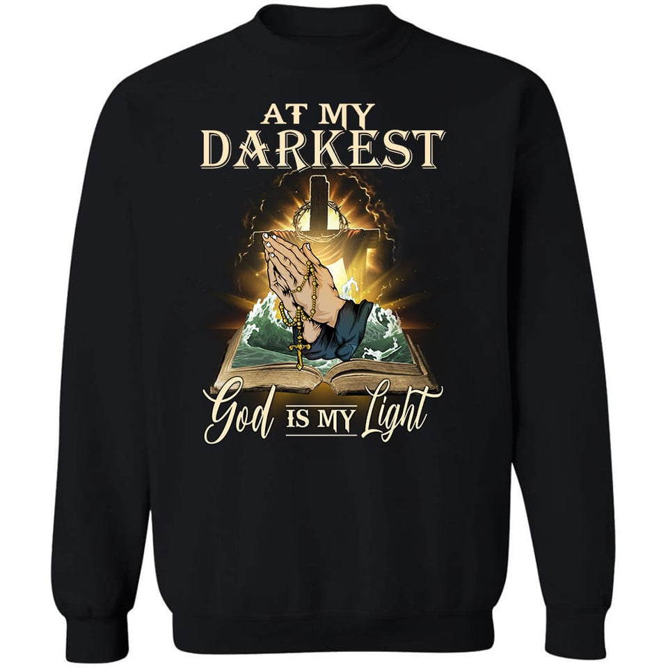 At my darkest God is my light Jesus Apparel
