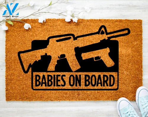 Babies On Board Gun Decor Gun Home Decor We Don't Call 911 Father's Day Gift Father's Day Gift for Dad