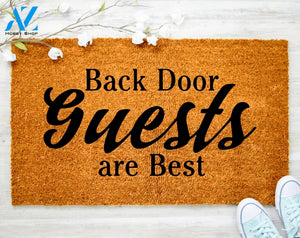 Backdoor guests are Best Welcome Doormat Backdoor Decor Backyard Decor Outdoor Porch Decor Porch Decor