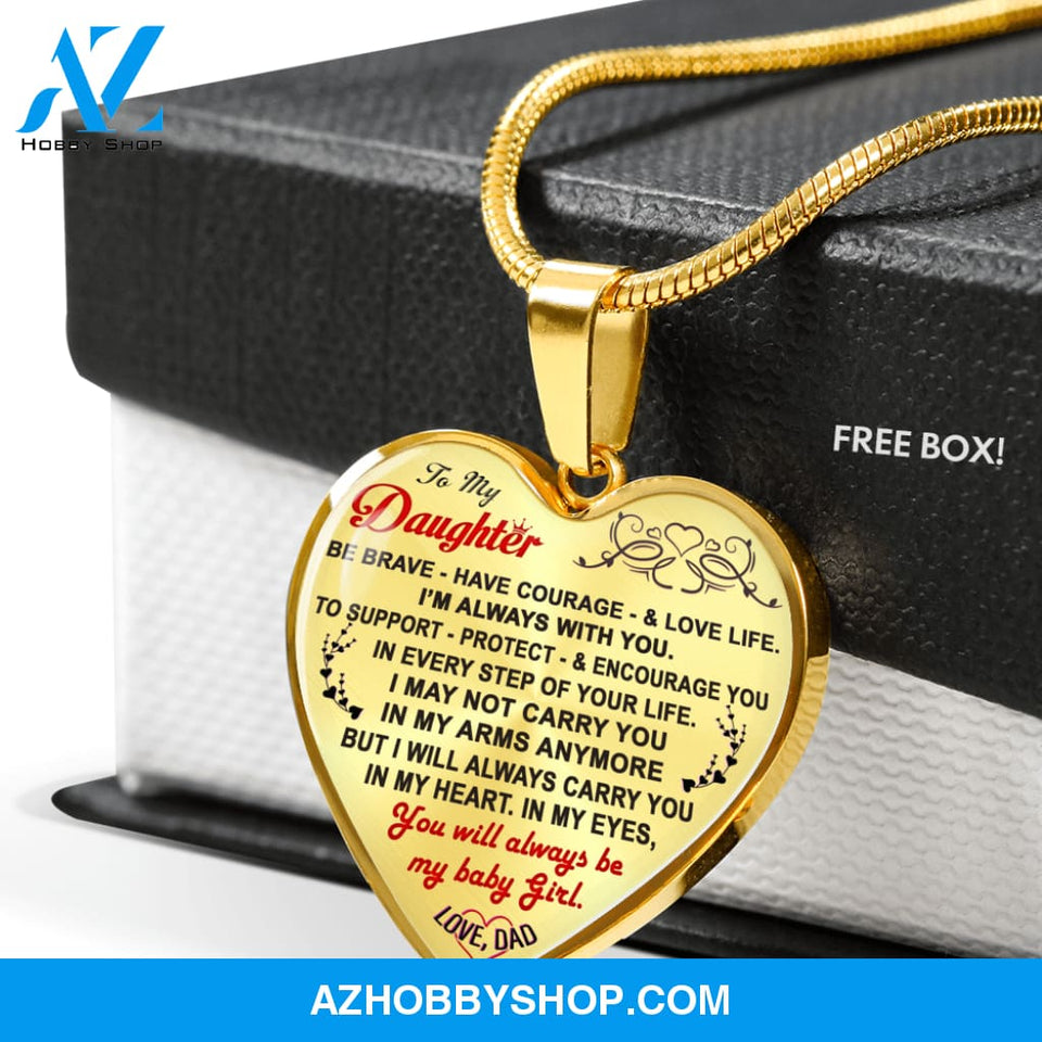 Be Brave Necklace For Daughter - From Dad