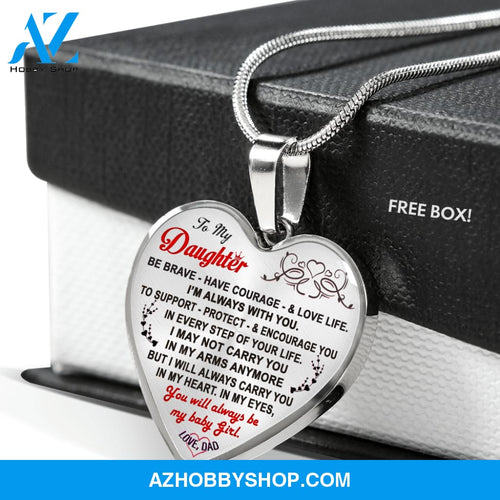 Be Brave Necklace For Daughter - From Dad