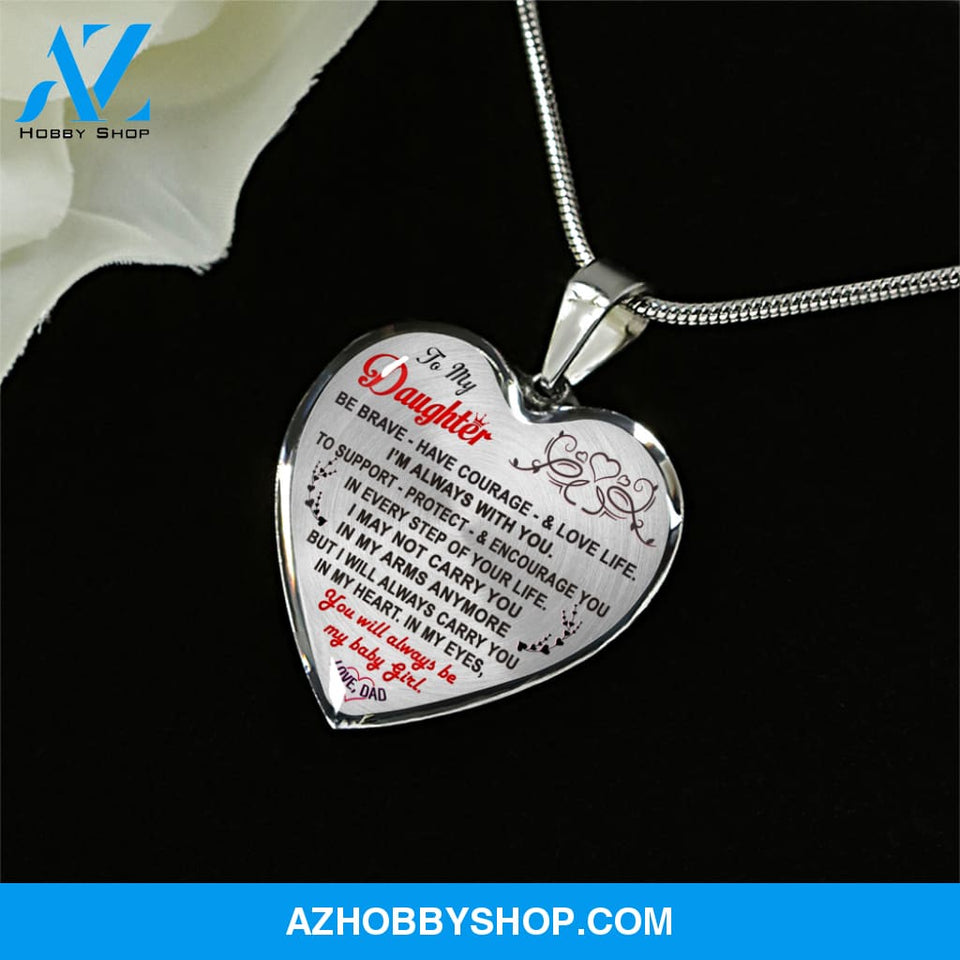 Be Brave Necklace For Daughter - From Dad