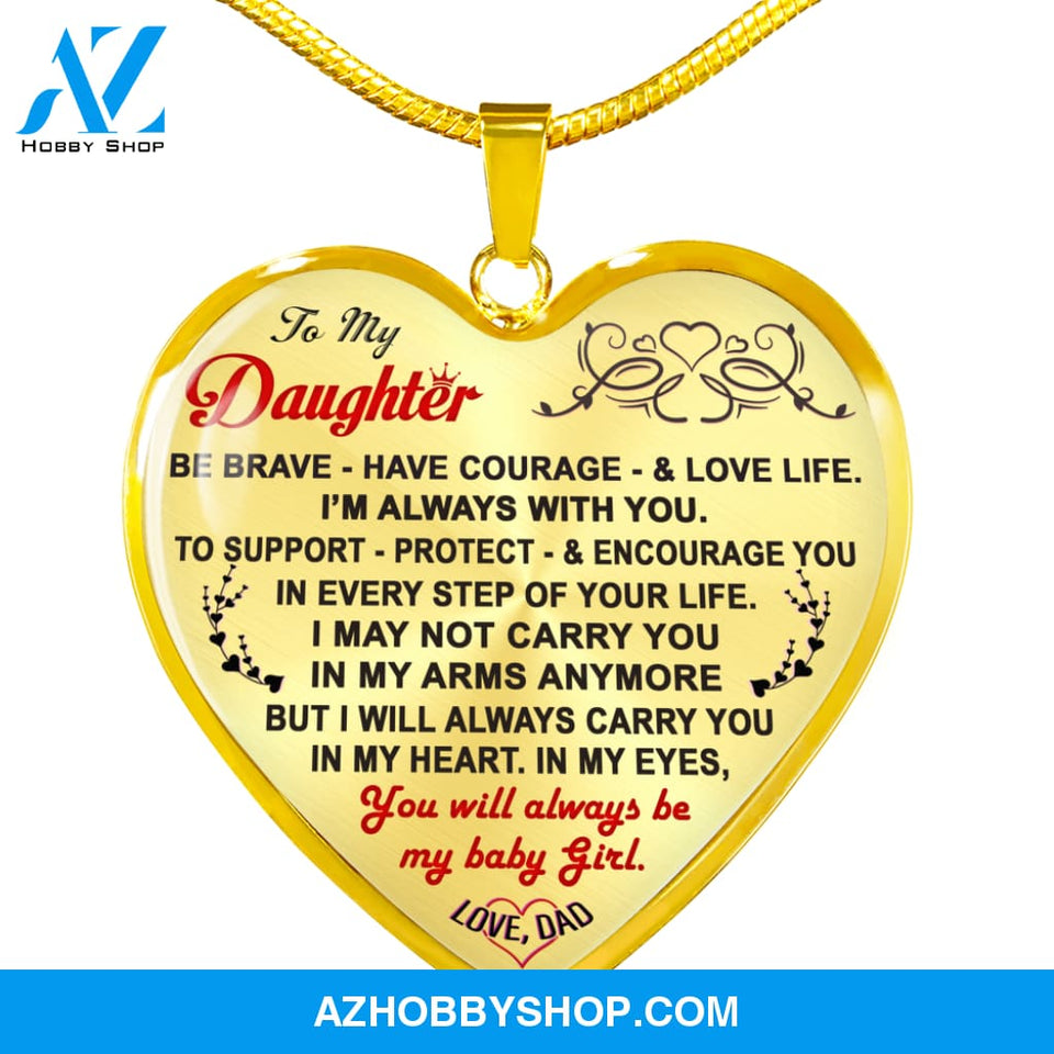 Be Brave Necklace For Daughter - From Dad