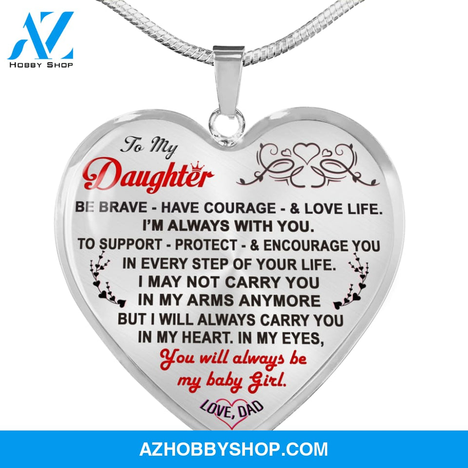 Be Brave Necklace For Daughter - From Dad