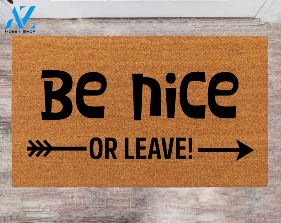 Be Nice or Leave Monogram Rug Closing Gift Funny Doormat House Warming Gift Gift For Pet Lover