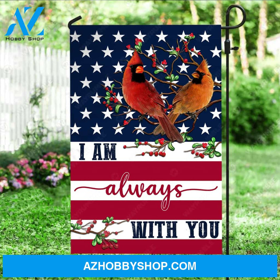 Beautiful cardinal, Red cranberry, US flag, I am always with you - Heaven Flag