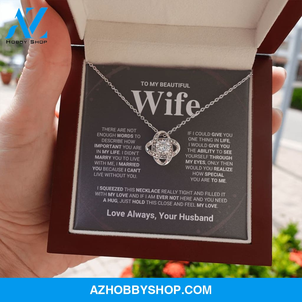 Beautiful Wife - Love Knot Necklace Gift
