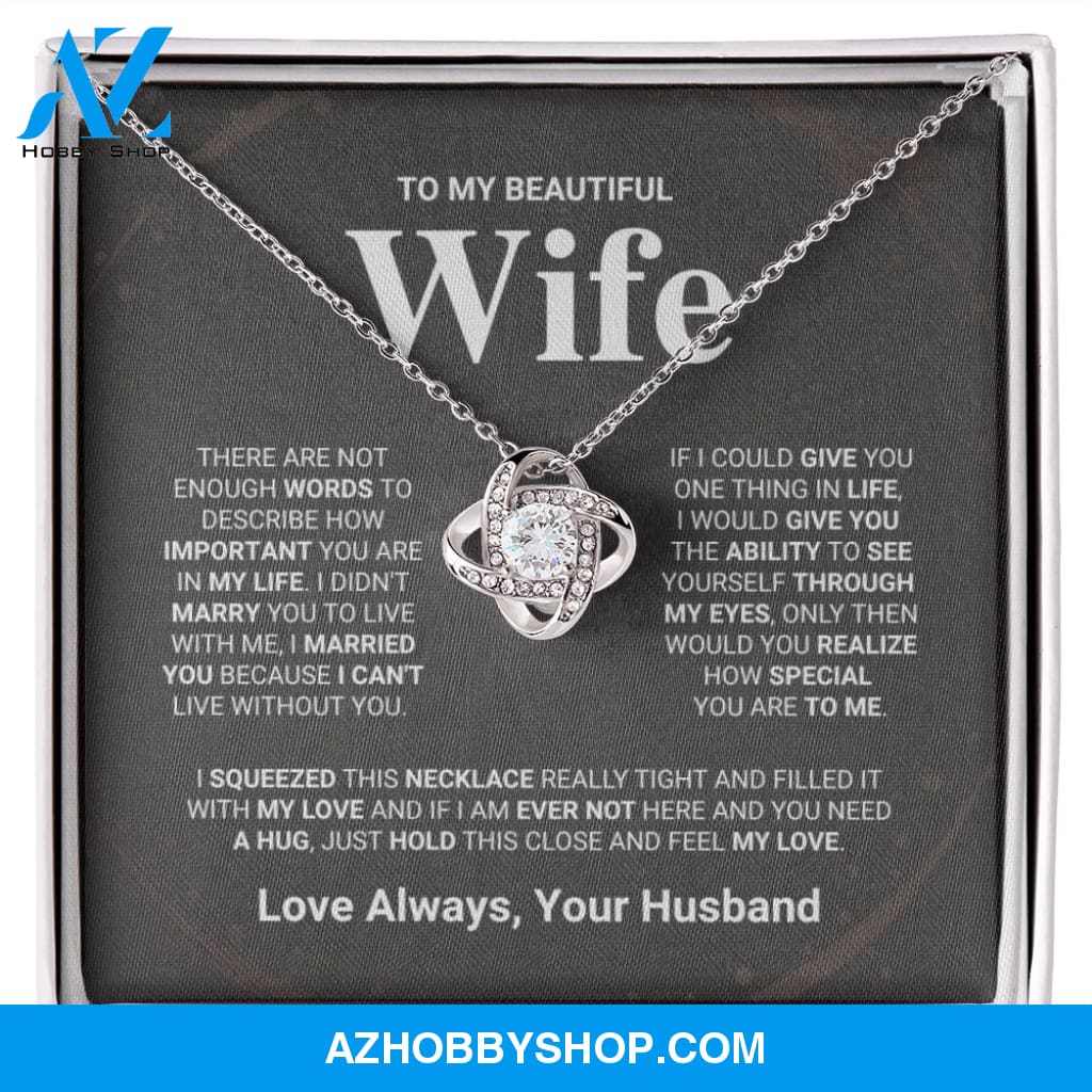 Beautiful Wife - Love Knot Necklace Gift