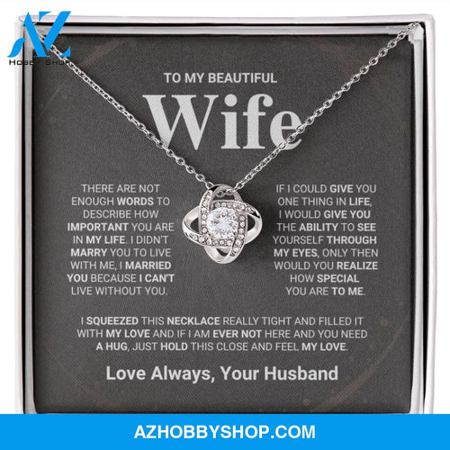 Beautiful Wife - Love Knot Necklace Gift