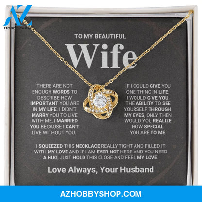 Beautiful Wife - Love Knot Necklace Gift