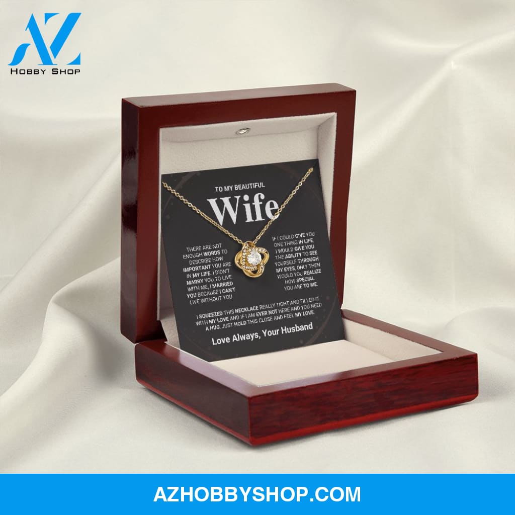 Beautiful Wife - Love Knot Necklace Gift