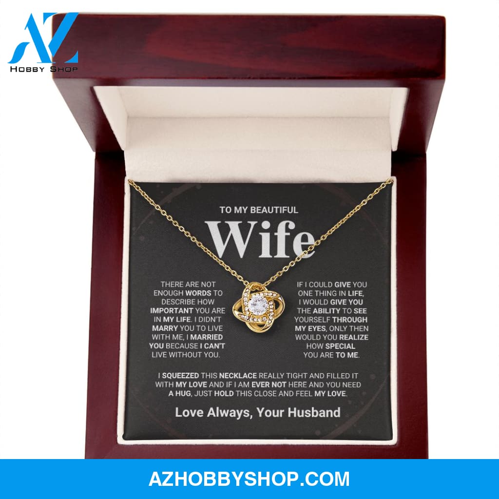 Beautiful Wife - Love Knot Necklace Gift