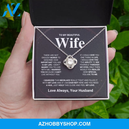 Beautiful Wife - Love Knot Necklace Gift