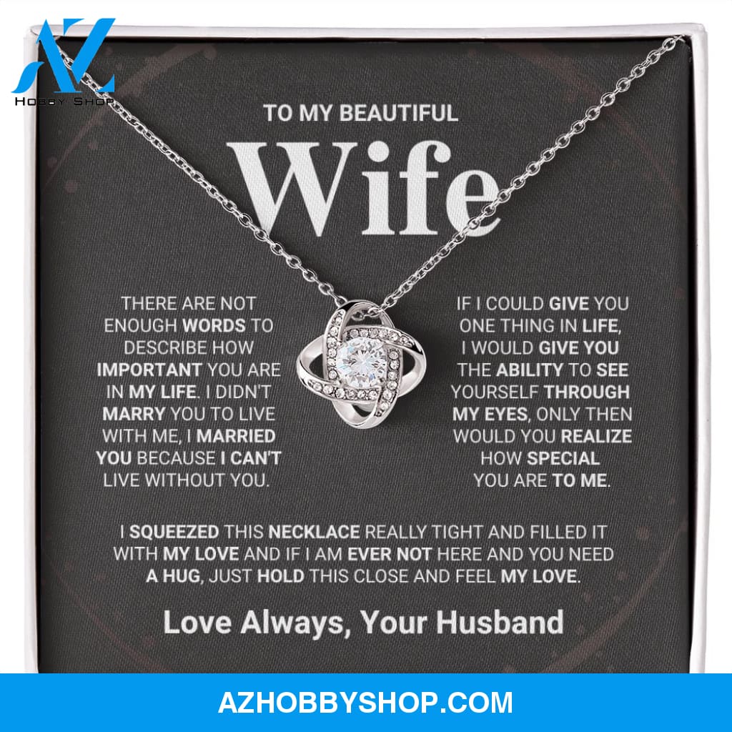 Beautiful Wife - Love Knot Necklace Gift