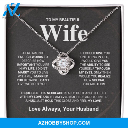 Beautiful Wife - Love Knot Necklace Gift