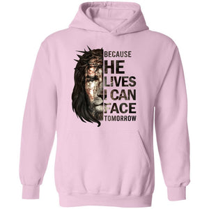 Jesus - Because he live I can face tomorrow - Apparel