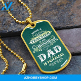 Being a DAD is Priceless - Graphical Dog Tag & Ball chain (steel)