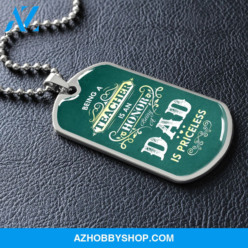 Being a DAD is Priceless - Graphical Dog Tag & Ball chain (steel)