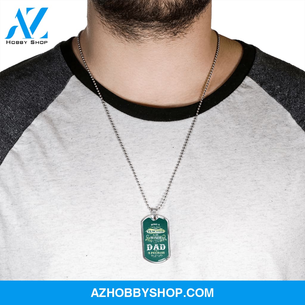 Being a DAD is Priceless - Graphical Dog Tag & Ball chain (steel)