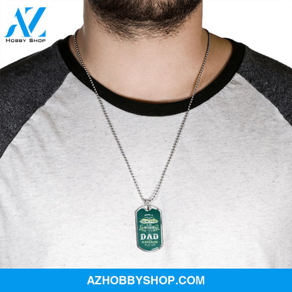 Being a DAD is Priceless - Graphical Dog Tag & Ball chain (steel)