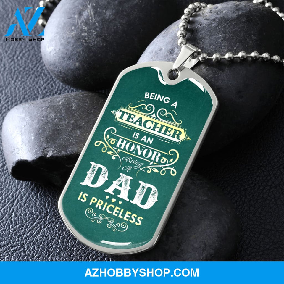 Being a DAD is Priceless - Graphical Dog Tag & Ball chain (steel)