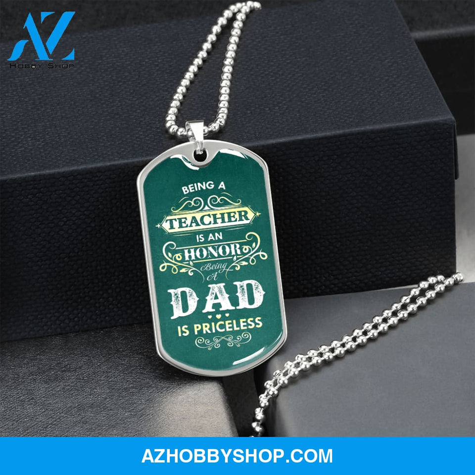 Being a DAD is Priceless - Graphical Dog Tag & Ball chain (steel)
