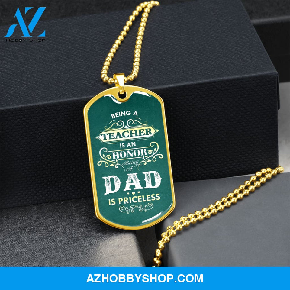 Being a DAD is Priceless - Graphical Dog Tag & Ball chain (steel)