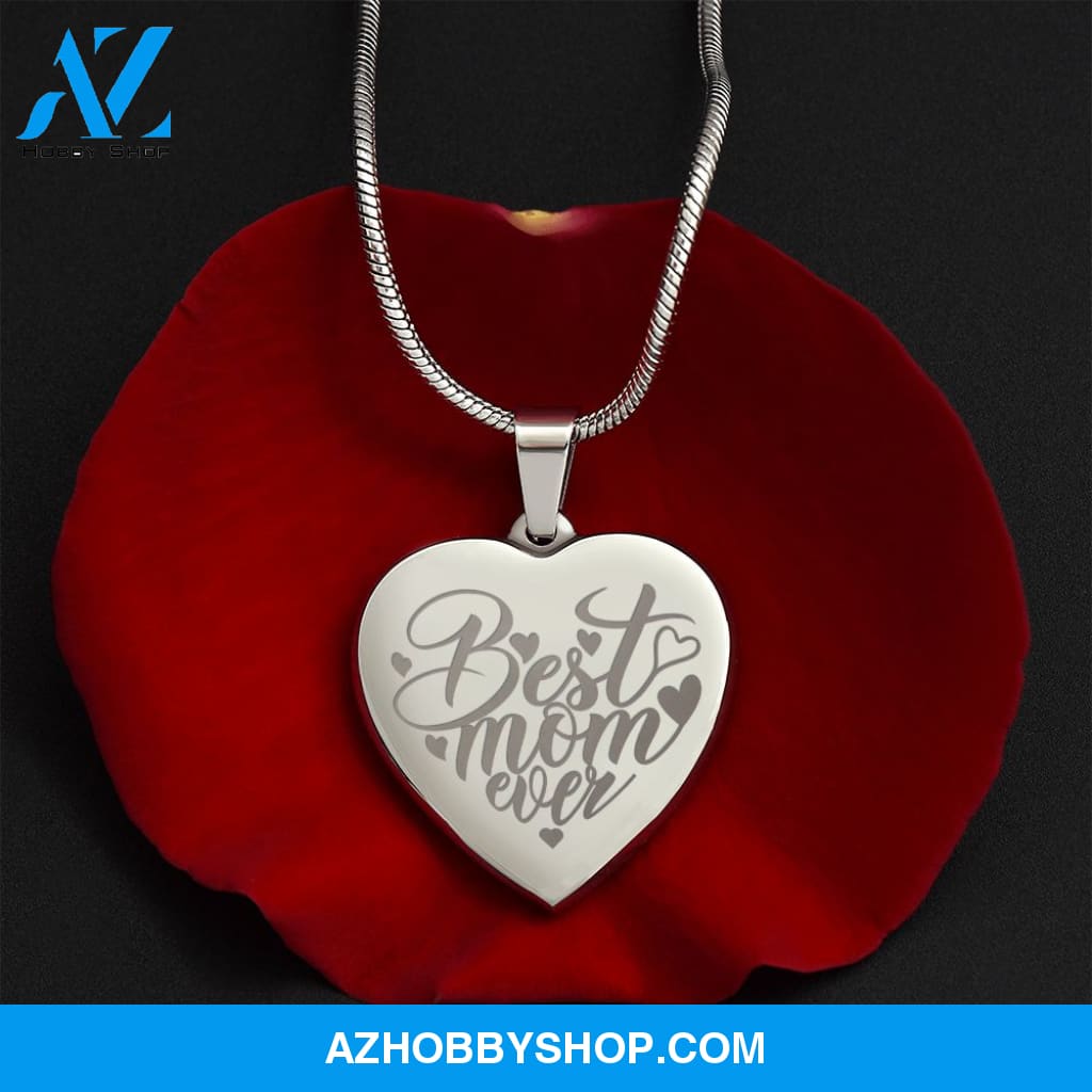 Best Mom Ever - Engraved Heart Necklace