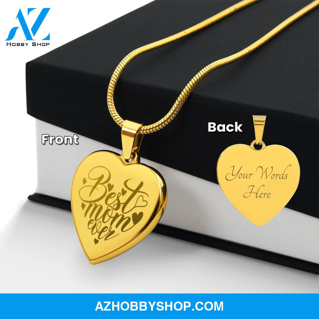 Best Mom Ever - Engraved Heart Necklace