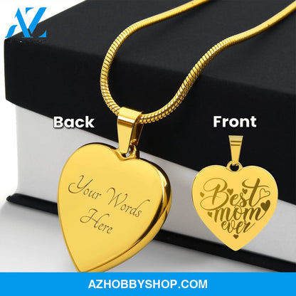 Best Mom Ever - Engraved Heart Necklace