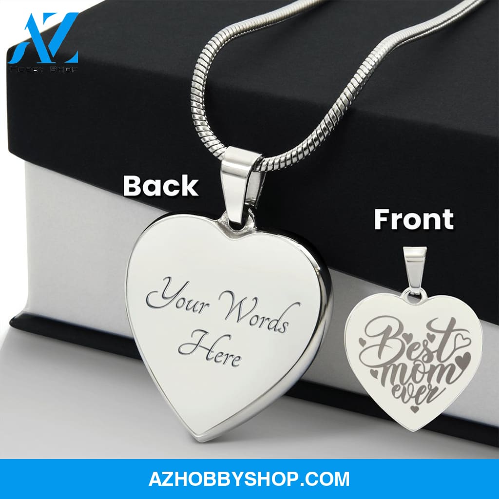 Best Mom Ever - Engraved Heart Necklace