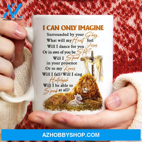 Big lion, Wooden cross, Lamb drawing, I can only imagine - Jesus White Mug
