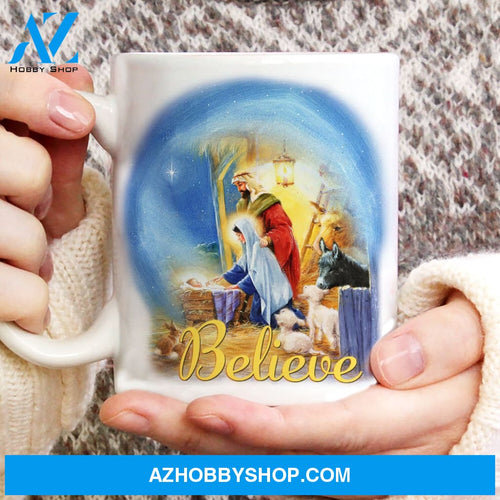 Birth of Jesus, Beautiful night, Christmas gift, Believe - Jesus White Mug