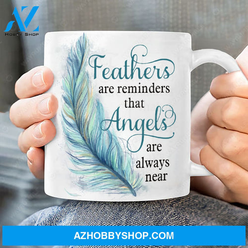 Blue feather, Feather are reminders that angles are always near - Heaven White mug