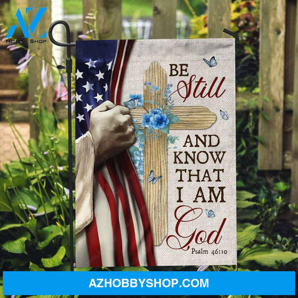 Blue hydrangea, Wooden cross, Jesus's hand, Be still and know that I am God - Jesus Flag