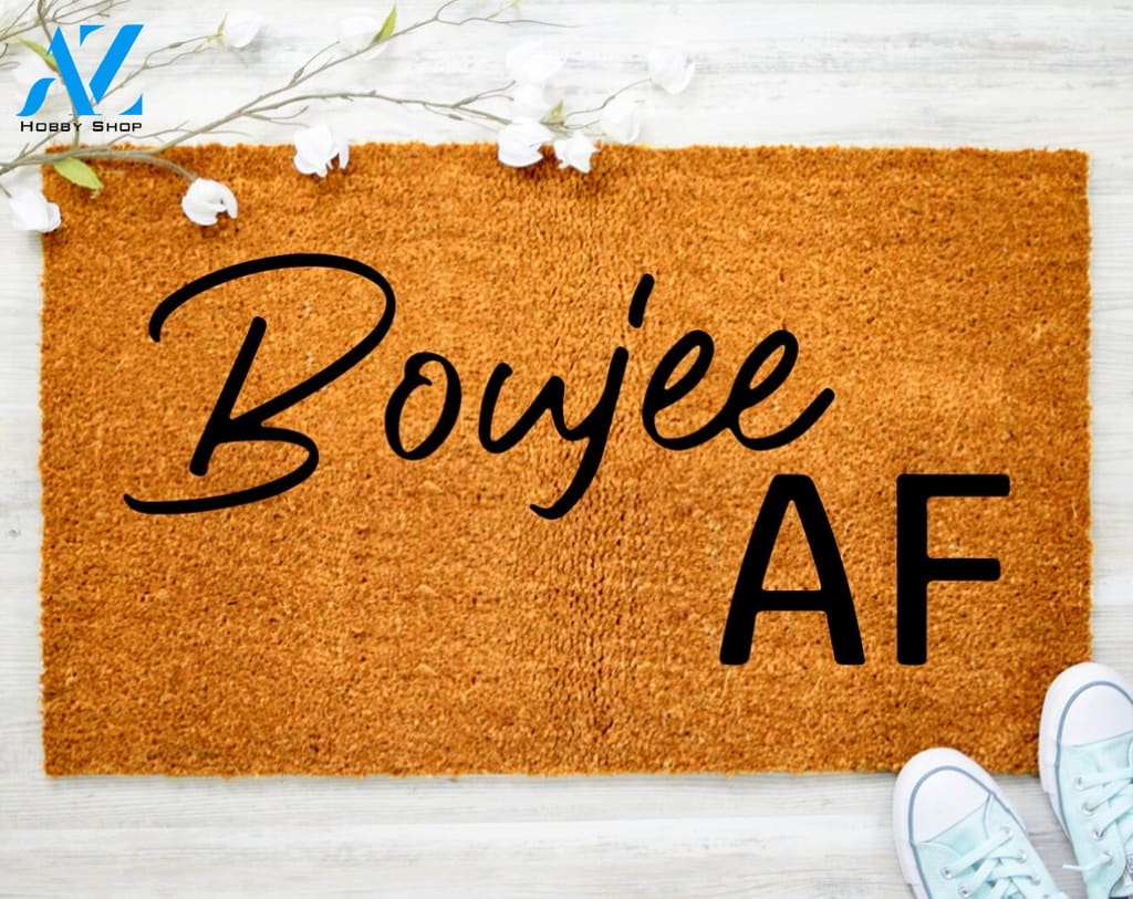 Boujee AF Funny Custom Doormat Home Decor Mat Flocked Coir Door Mat Housewarming Gift Porch Decor