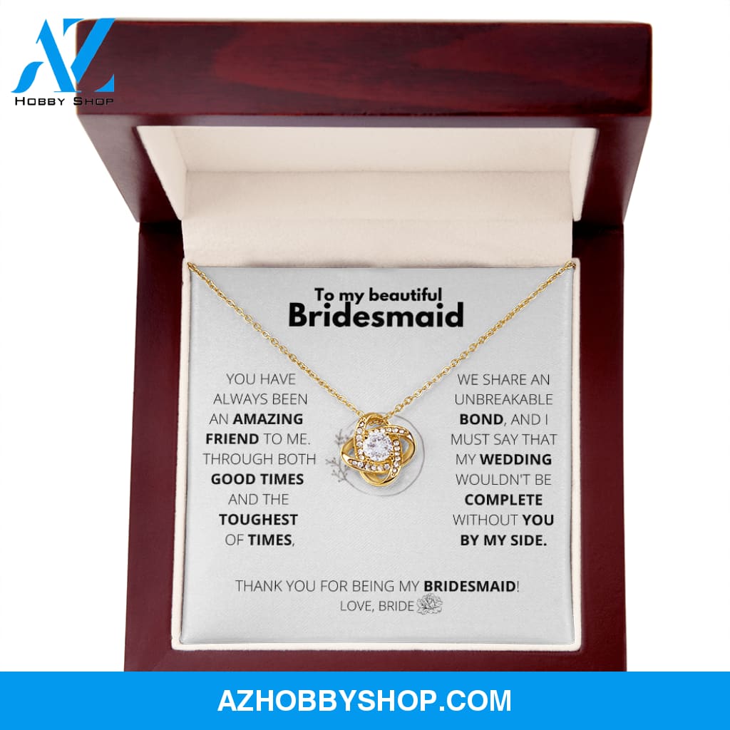 Bridesmaid - Unbreakable bond - Love Knot Necklace