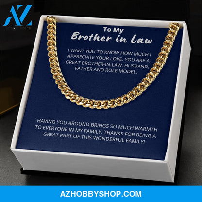 Brother in Law - Great Brother in Law  - Cuban Link Chain