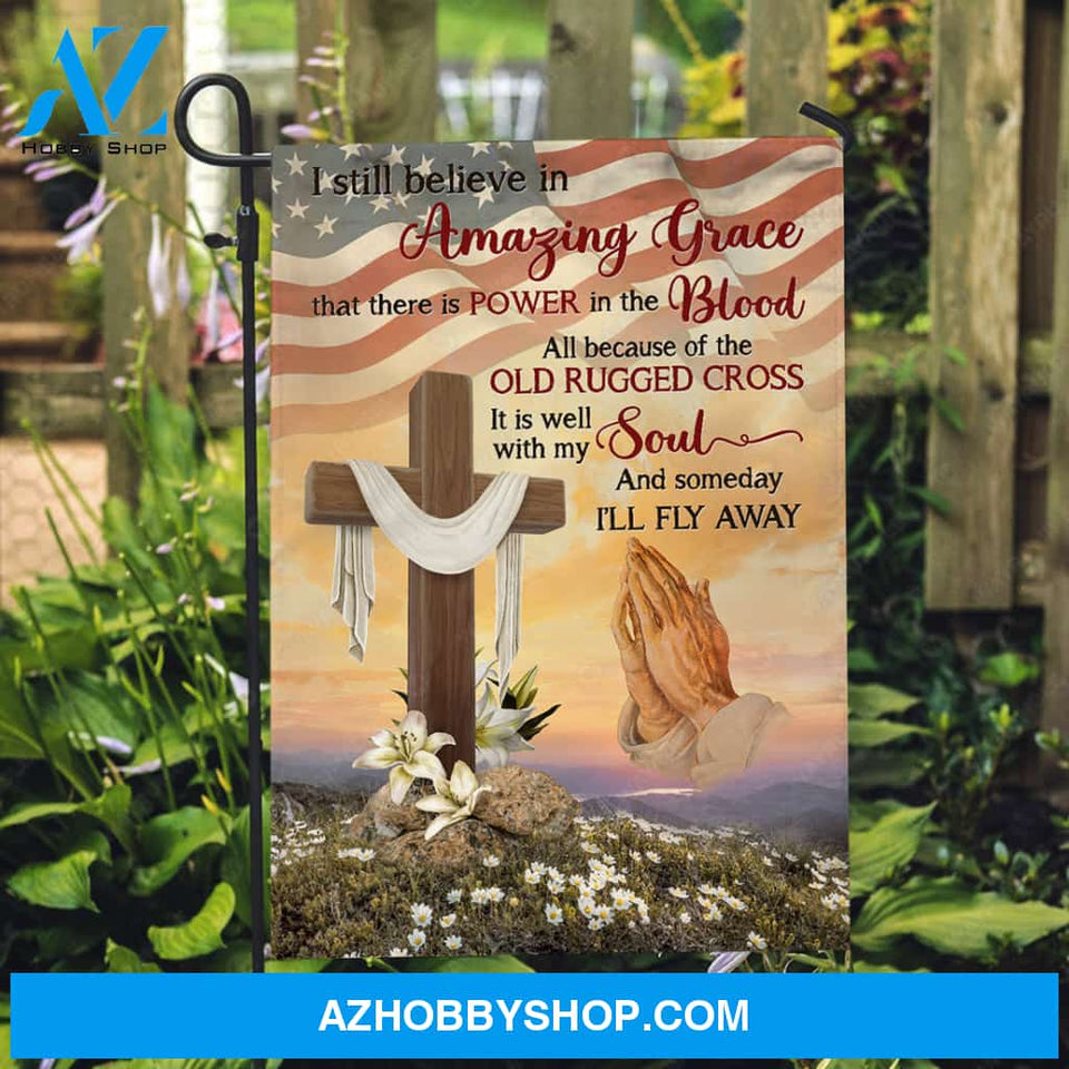 Brown cross, Lily flower, US flag, Pray for healing, I still believe in amazing grace - Jesus Flag