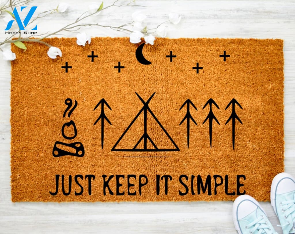 Camping Doormat Just Keep It Simple RV Doormat Vacation Tent Mountain Doormat Housewarming Doormat Coir doormat