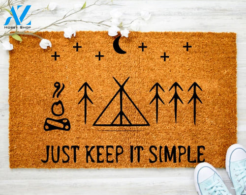 Camping Doormat Just Keep It Simple RV Doormat Vacation Tent Mountain Doormat Housewarming Doormat Coir doormat