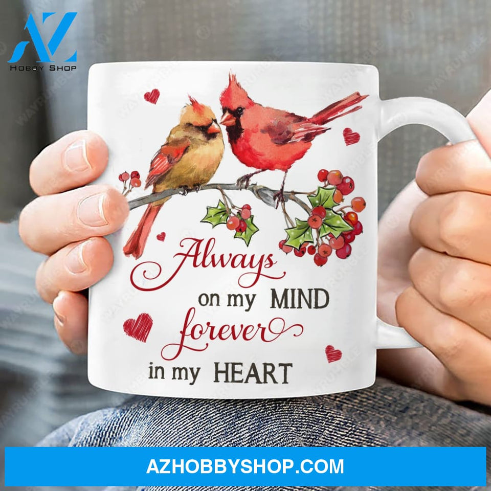 Cardinal bird, Fresh cranberry, Always on my mind, forever in my heart - Heaven White Mug