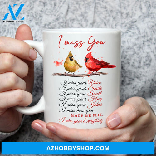 Cardinal drawing, I miss your everything - Heaven White Mug