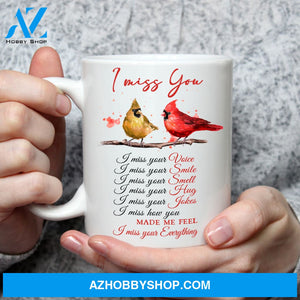 Cardinal drawing, I miss your everything - Heaven White Mug