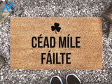 Céad Míle Fáilte - Irish Welcome Mat - A Thousand Welcomes - Custom Coir Doormat - Home Decor