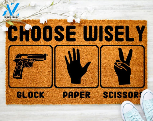 Choose Wisely Glock Paper Scissors Doormat Gun Doormat Doormat Porch Decor Housewarming Gift Doormat